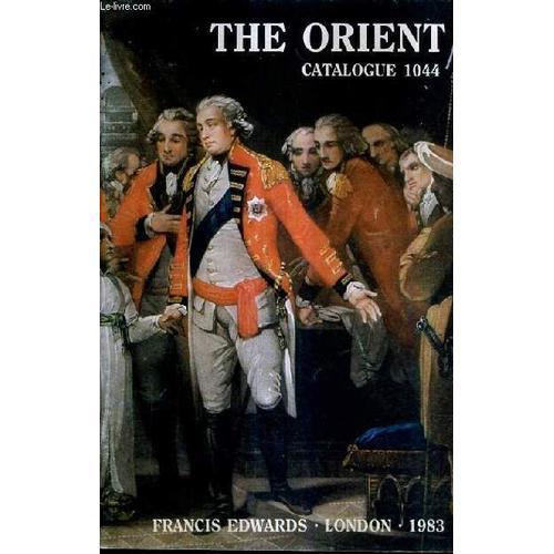 Catalogue N°1044 De La Librairie Francis Edwards - 1983 - The Orient. on Productcaster.