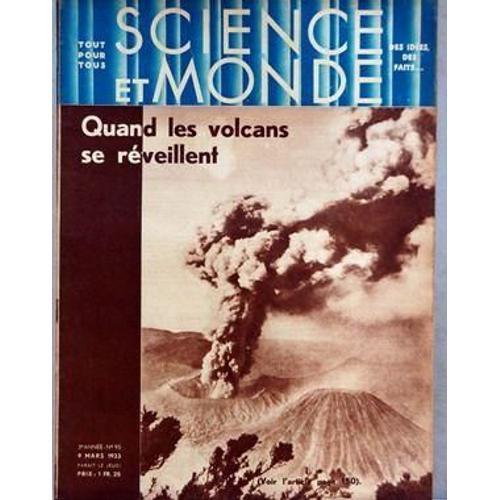 Science Et Monde N° 95 Du 09/03/1933 - Quand Les Volcans Se Reveill... on Productcaster.