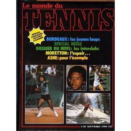 Monde Du Tennis (Le) N° 10 Du 01/11/1980 - Bordeaux - Les Jeunes Lo... on Productcaster.