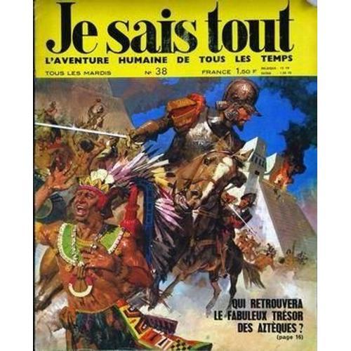 Je Sais Tout N° 38 Du 30/12/1969 - Qui Retrouvera Le Fabuleux Treso... on Productcaster.