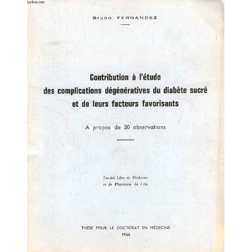 Contribution A L'etude Des Complications Degeneratives Du Diabete S... on Productcaster.