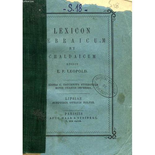 Lexicon Hebraicum Et Chaldaicum In Libros Veteris Testamenti Ordine... on Productcaster.