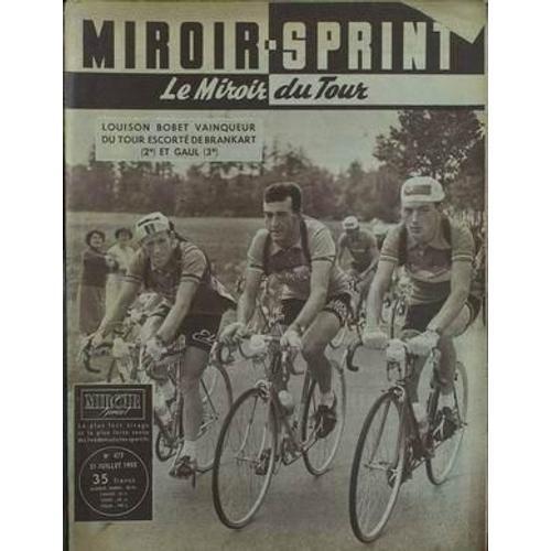 Miroir Sprint N° 477 Du 31/07/1955 - Tour De France - Bobet Vain... on Productcaster.