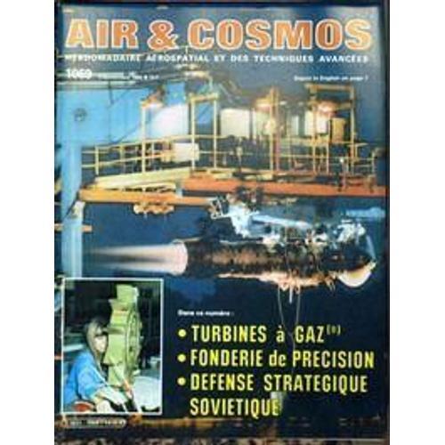 Air Et Cosmos N° 1069 Du 09/11/1985 - Turbines A Gaz - Fonderoe De ... on Productcaster.