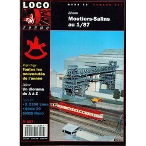 Loco Revue N° 557 Du 01/03/1993 - Moutiers-Salins Au 1 - 87 - Tou... on Productcaster.