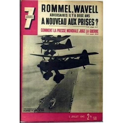 7 Jours N° 87 Du 05/07/1942 - Rommel - Wavell - Adversaires Il Y A ... on Productcaster.