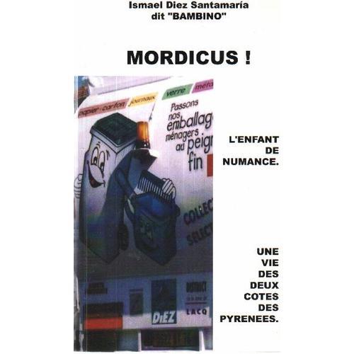 Mordicus! L'enfant De Numance on Productcaster.