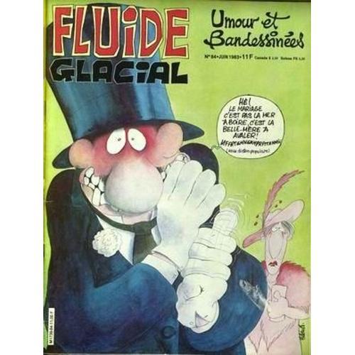 Fluide Glacial N° 84 Du 01/06/1983 - on Productcaster.