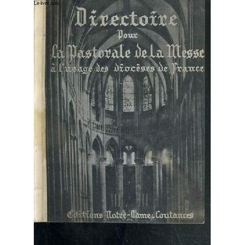 Directoire Pour La Pastorale De La Messe A L'usage Des Dioceses De ... on Productcaster.