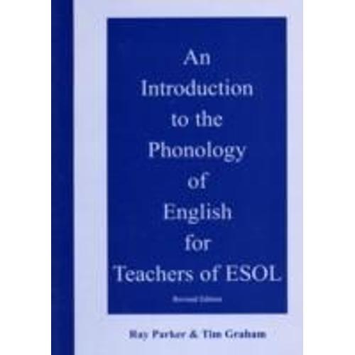 An Introduction To The Phonology Of English For Teachers Of Esol on Productcaster.