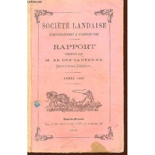 Rapport Presente A La Societe Par M. De Ces-Caupenne / Annee 1886. on Productcaster.