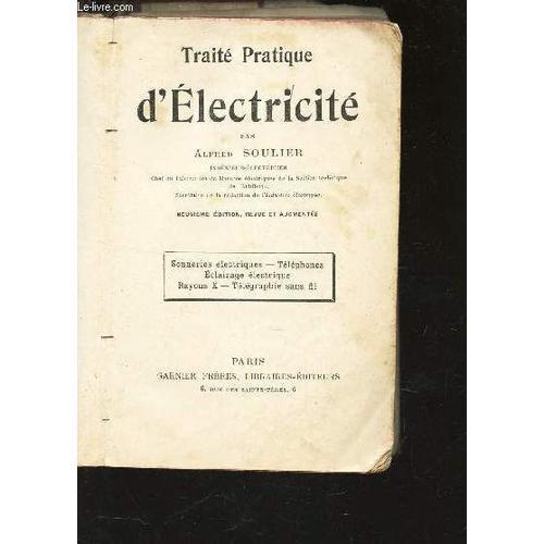 Traite Pratique D'electricite / Sonneries Electriques - Telephones ... on Productcaster.