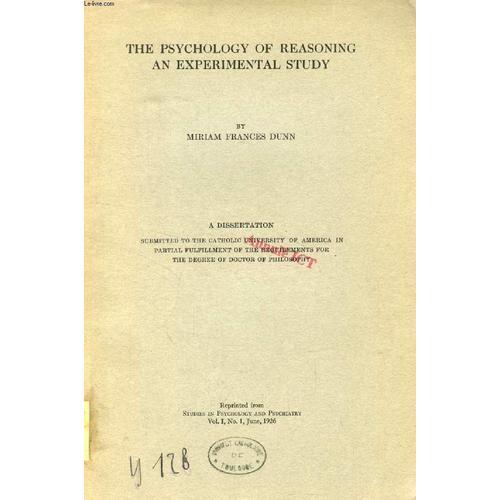 The Psychology Of Reasoning An Experimental Study (Dissertation) on Productcaster.