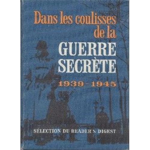 Dans Les Coulisses De La Guerre Secrète. 1939-1945 on Productcaster.