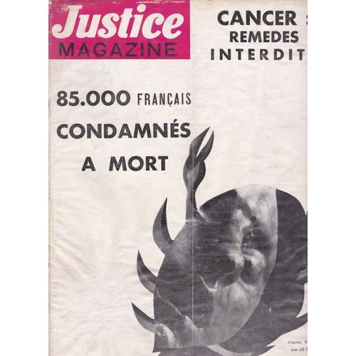 Justice Magazine N°22. Cancer : Remèdes Interdits 22 on Productcaster.