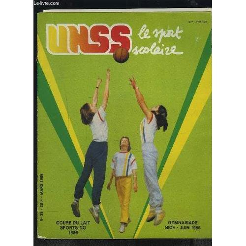 Unss, Le Sport Scolaire - N°39 - Mars 1986 : Coupe Du Lait Sport-Co... on Productcaster.