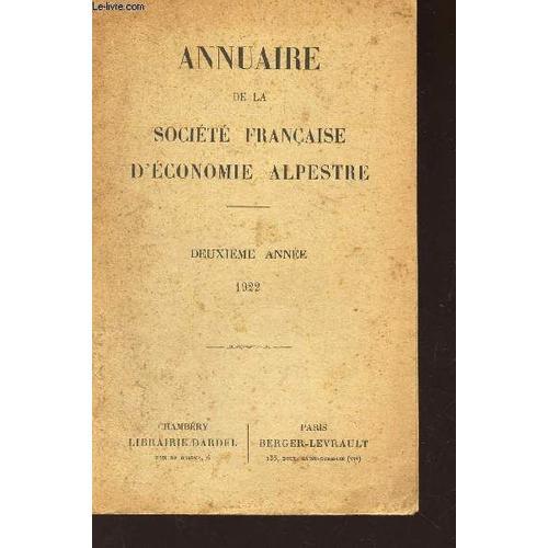 Annjuaire De La Societe Francaise D'economie Alpestre - Deuxieme An... on Productcaster.