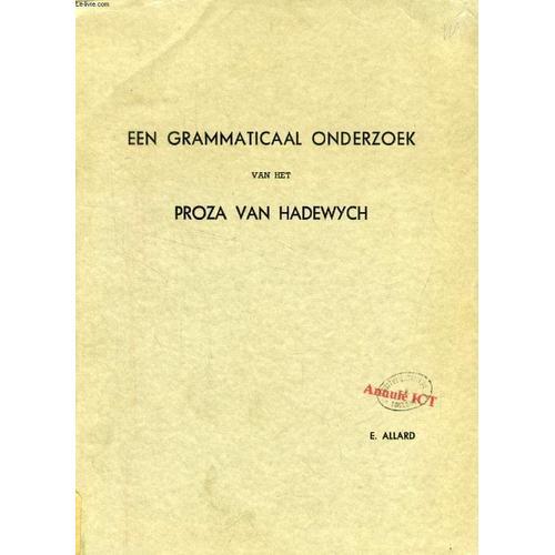 Een Grammaticaal Onderzoek Van Het Proza Van Hadewych (Academisch P... on Productcaster.