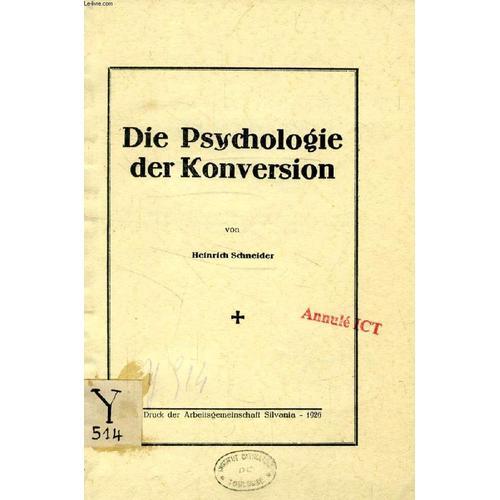 Die Psychologie Der Konversion, Religionspsychologie Untersuchung M... on Productcaster.