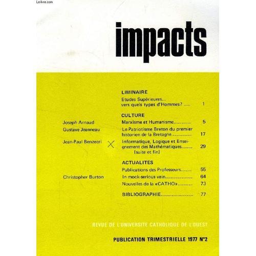 Impacts, N° 2, 1977 (Sommaire: Liminaire, Etudes Supérieures, Vers ... on Productcaster.