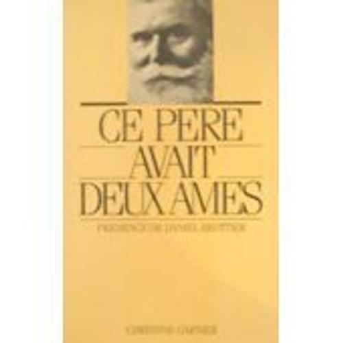 Ce Père Avait Deux Âmes. Présence De Daniel Brottier on Productcaster.