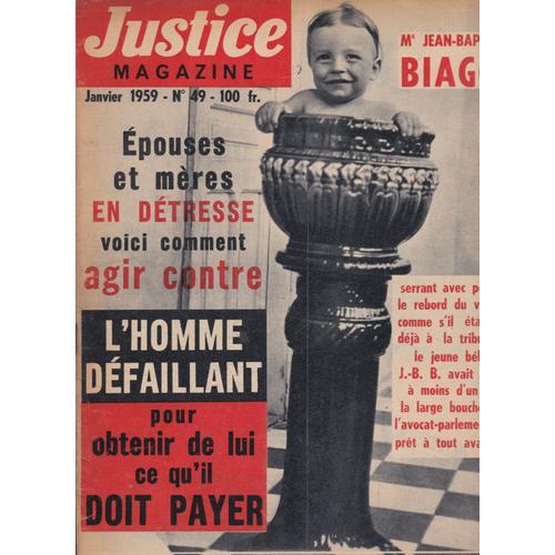 Justice Magazine N°49 Du 01/01/1959. Agir Contre L'homme Défaillant... on Productcaster.