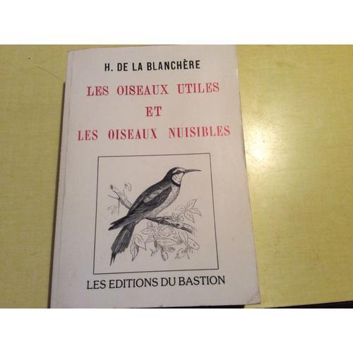 Les Oiseaux Utiles Et Les Oiseaux Nuisible Orne De 150 Gravures Réé... on Productcaster.