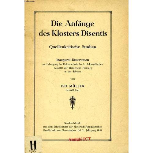 Die Anfänge Des Klosters Disentis, Quellenkritische Studien (Inaugu... on Productcaster.