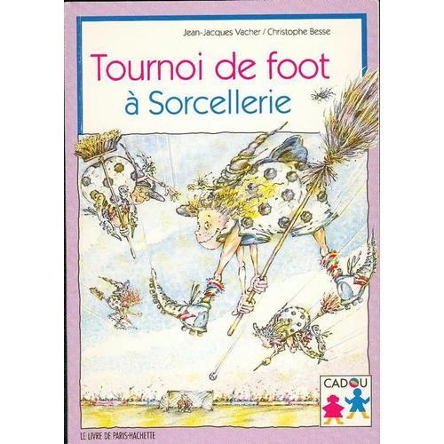 Tournoi De Foot À Sorcellerie on Productcaster.