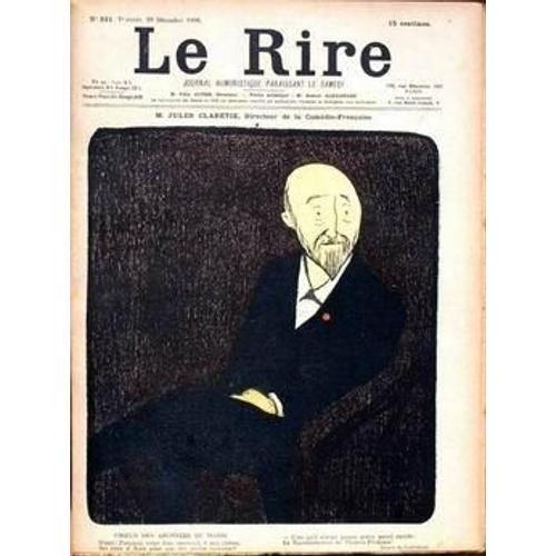 Rire (Le) N° 321 Du 29/12/1900 - M. Jules Claretie Derecteur De La ... on Productcaster.