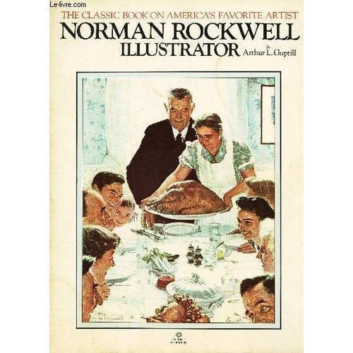 Norman Rockwell Illustrator / The Classic Book On America's Favorit... on Productcaster.