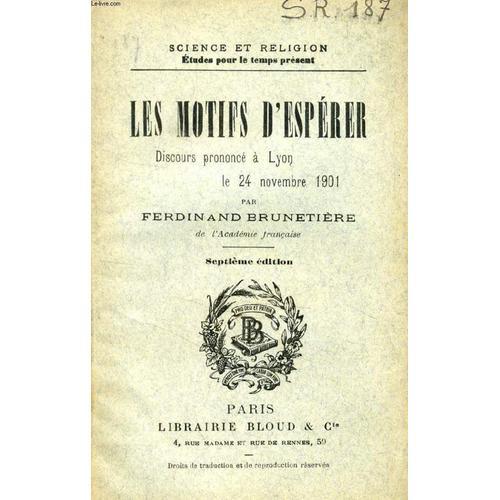 Les Motifs D'esperer, Discours Prononce A Lyon Le 24 Nov. 1901 (Sci... on Productcaster.