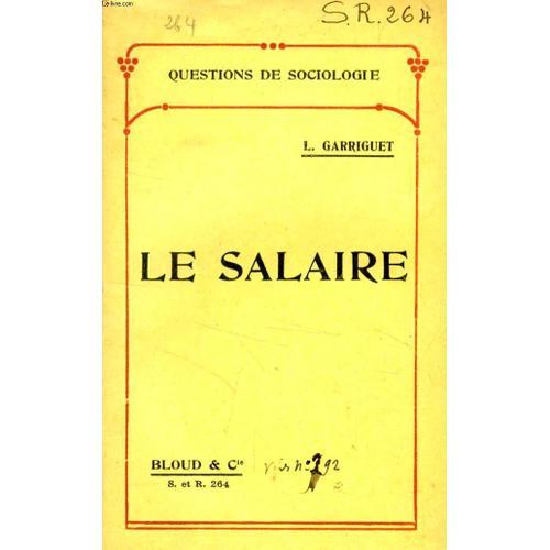 Le Salaire (Questions De Sociologie, N° 264) on Productcaster.