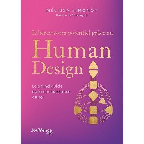 Libérez Votre Potentiel Grâce Au Human Design - Le Grand Guide De L... on Productcaster.