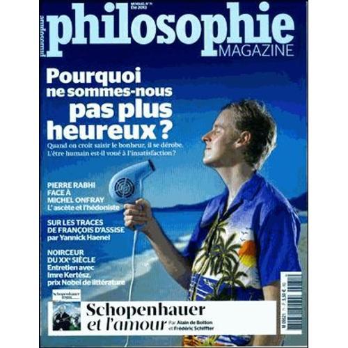 Philosophie Magazine N° 71, Été 2013 - Pourquoi Ne Sommes-Nous Pas ... on Productcaster.