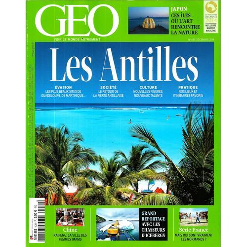 Geo 2014 (N°430) Les Antilles/ Normands/ Chasseurs Icebergs/ Femmes... on Productcaster.