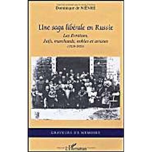 Une Saga Libérale En Russie : Les Evéinov, Juifs, Marchands, Nobles... on Productcaster.