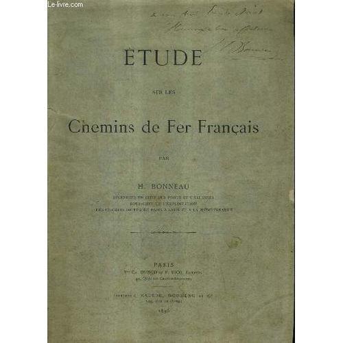 Etude Sur Les Chemins De Fer Francais. on Productcaster.