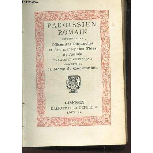 Paroissien Romain - N°4 - Contenant Des Offices Des Dimanches Et De... on Productcaster.