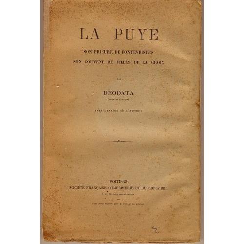 La Puye. Son Prieuré De Fontevristes. Son Couvent De Filles De La C... on Productcaster.