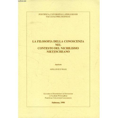 La Filosofia Della Conoscenza Nel Contesto Del Nichilismo Nietzsche... on Productcaster.