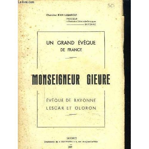 Un Grand Eveque De France - Monseigneur Gieure on Productcaster.