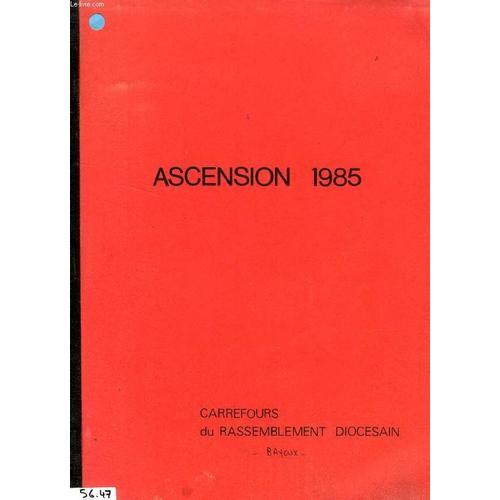 Ascension 1985, Carrefours Du Rassemblement Diocesain on Productcaster.