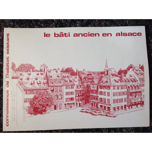 Le Bati Ancien En Alsace / Connaissance De L'habitat on Productcaster.