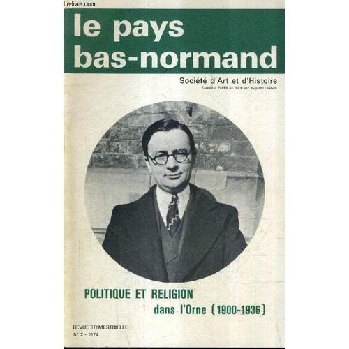 Le Pays Bas Normand N°2 1974 67e Annee - Politique Et Religion Dans... on Productcaster.