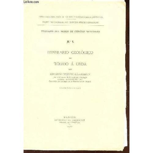 Itinerario Geologico De Toledo A Urda / N°1 De Trabajados Del Museo... on Productcaster.