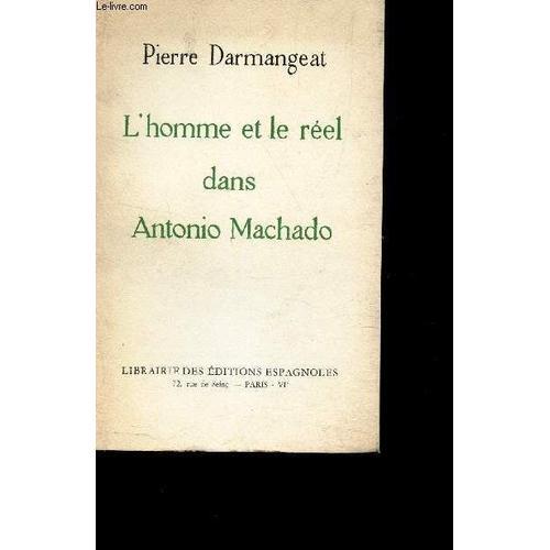 L'homme Et Le Reel Dans Antonio Machado on Productcaster.