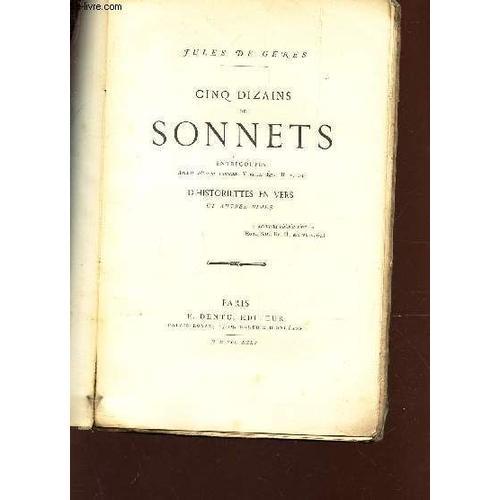 Cinq Dizains De Sonnets Entrecoupes D'historiettes En Vers Et Autre... on Productcaster.