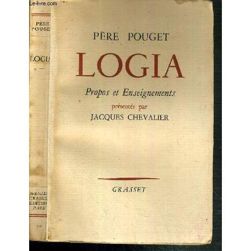 Logia - Propos Et Enseignements Presentes Par Jacques Chevalier on Productcaster.