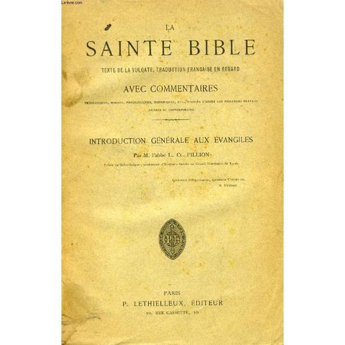 La Sainte Bible, Introduction Generale Aux Evangiles (Texte De La V... on Productcaster.